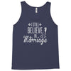 i still believe in marriage Tank Top