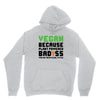 Vegan Because Plant Powered Badass Youth Hoodie