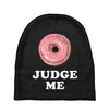 Donut Judge Me Baby Beanies