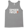 ginger ninja Tank Top