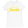 shaolin slums wu tang clan hip hop Ladies Fitted T-Shirt