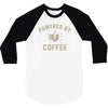 powered by coffee 3/4 Sleeve Shirt