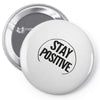 positive Pin-back button
