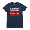 stand for something Ladies Fitted T-Shirt