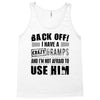 Back Off Crazy Gramps Afraid To Use Him Tank Top