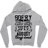 This Girl Is Taken By A Super Sexy August Boyfriend Zipper Hoodie
