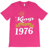 kings are born in 1976 T-Shirt