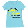 I Don't Care How Many Miles Per Gallon Ladies Fitted T-Shirt