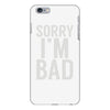 sorry i'm bad (2) iPhone 6/6s Plus Case