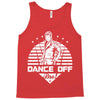 Dance Off Bro! Tank Top