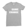 game change Ladies Fitted T-Shirt