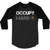 Occupy Mars Shirt 3/4 Sleeve Shirt