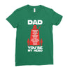 dad you're my hero Ladies Fitted T-Shirt