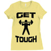 get tough weight lifter lifting gym Ladies Fitted T-Shirt