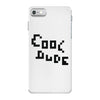 cool dude 2 iPhone 7 Case