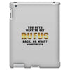 You Guys Want to Get Rufus Back, or What iPad 3 and 4 Case