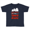 can't scare me halloween funeral direct Toddler T-shirt