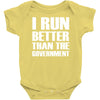 i run better than the government Baby Onesie