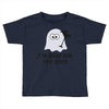 im here for the boos (2) Toddler T-shirt