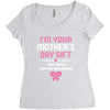 I'm Your Mother's Day Gift, Pop Says You're Welcome Women's Triblend Scoop T-shirt
