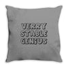 verry stable genius Throw Pillow