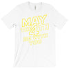 may the 4th be with you T-Shirt