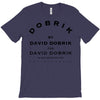Dobrik By Dobrik For David Dobrik T-Shirt