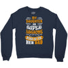 My Daughter Super Awesome Dad Crewneck Sweatshirt