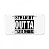 straight outta tilted towers License Plate