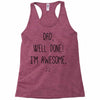 dad, well done! i'm awesome Racerback Tank