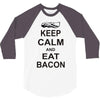 keep calm and eat bacon t shirt funny parody meat tee food pig hog bre 3/4 Sleeve Shirt