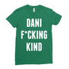 Dani Kind Ladies Fitted T-Shirt