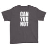 can you not Youth Tee