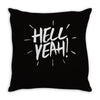 hell yeah! Throw Pillow