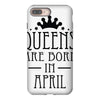 queens are born in april (2) iPhone 8 Plus