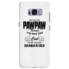 I'm Called Pawpaw Because  I'm Way Too Cool To Be Called Grandfather Samsung Galaxy S8 Plus