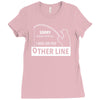 i was on the other line Ladies Fitted T-Shirt