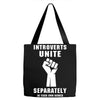 introverts unite separately in your own homes Tote Bags
