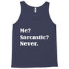 sarcastic Tank Top