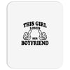 This Girl Loves Her Boyfriend Mousepad