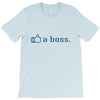 like a boss T-Shirt