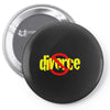 divorce Pin-back button