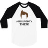 alrighty then ace ventura 3/4 Sleeve Shirt