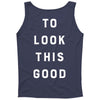 It Took Me 50 Years To Look This Good Tank Top