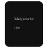 nobody Mousepad