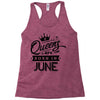 Queens Are Born In June Racerback Tank