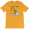 No, Not Today T-Shirt