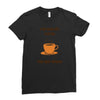funny coffee Ladies Fitted T-Shirt