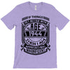 Things Better 1944 Age Approach Magnificent T-Shirt
