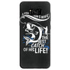 the best catch of his life! Samsung Galaxy S8